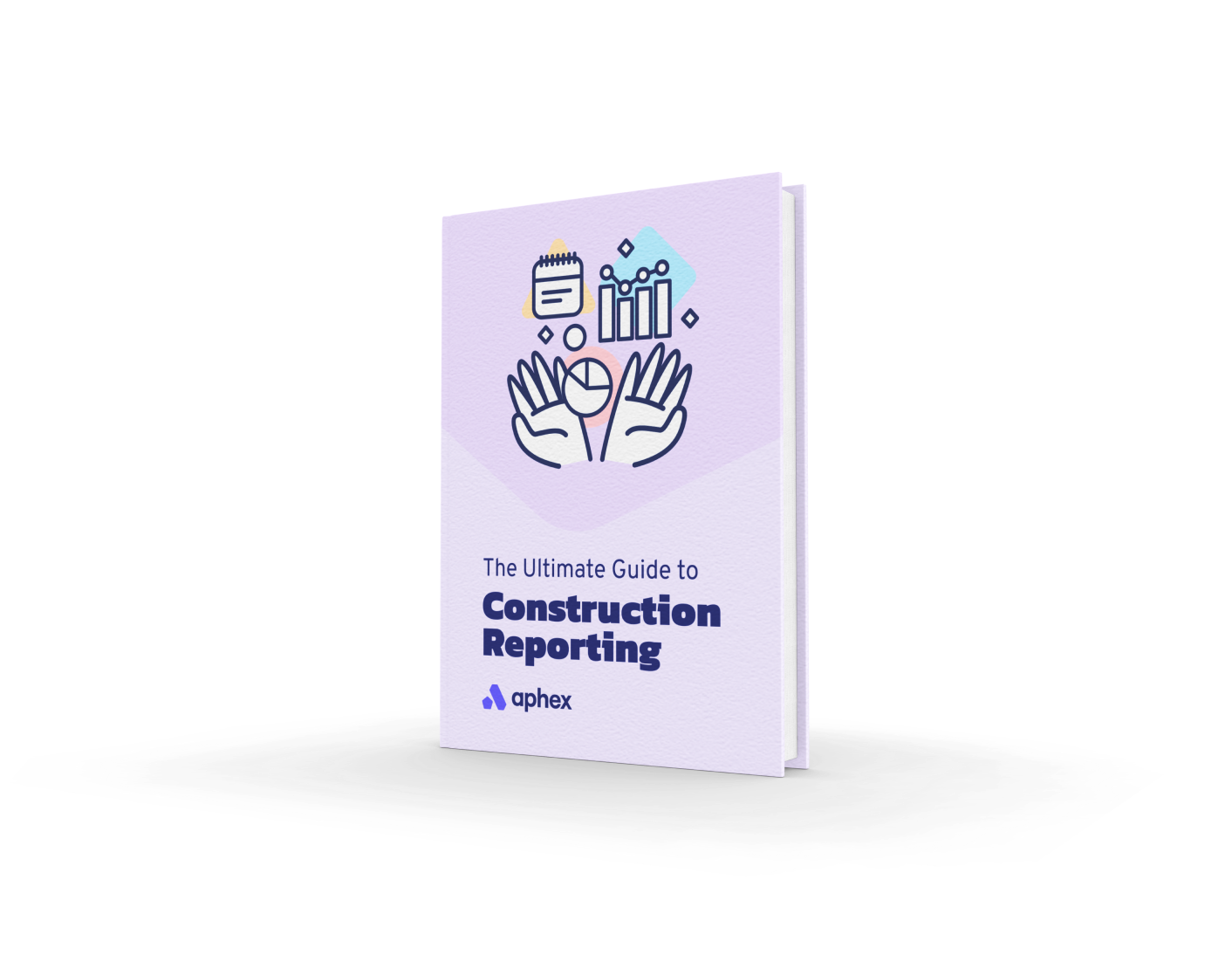 The Ultimate Guide To Construction Reporting E-book